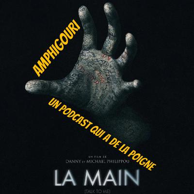 Amphigouri #19 avec le film La Main, le meilleur film d'horreur de l'année ?