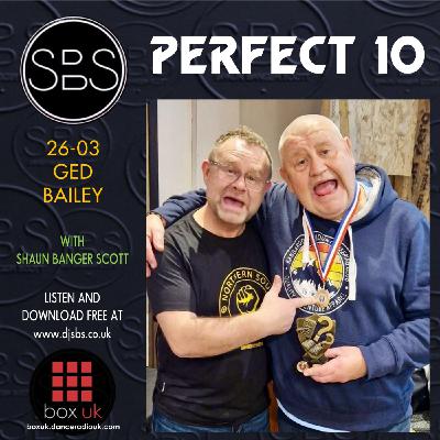 Episode 4: SBS Perfect Ten V3 2026 Ged Bailey