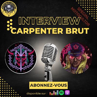 Spécial Motoctultor 25 - Interview Carpenter Brut