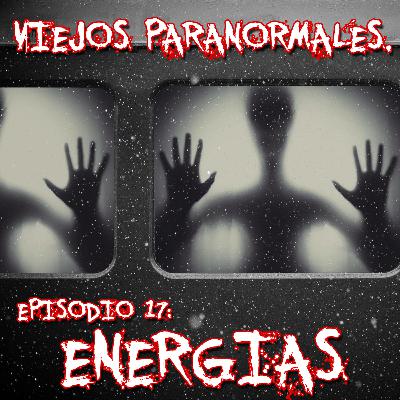 Episodio 17: Energías.