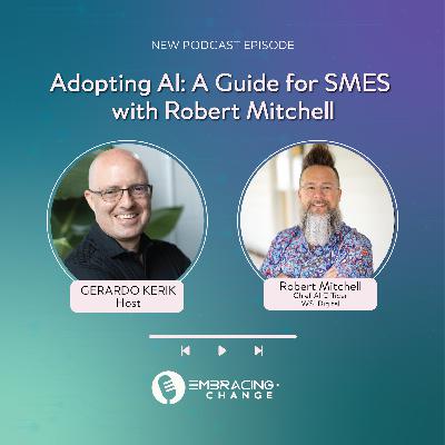 Adopting AI: A guide for SMEs with Robert Mitchell Adopting AI: A guide for SMEs with Robert Mitchell