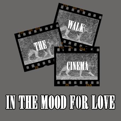 In the Mood for Love | Walk The Cinema | Ep.88