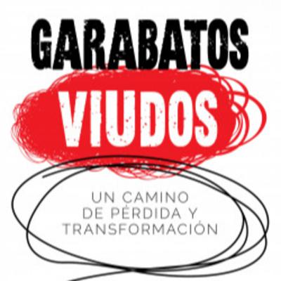 #ContactoSocial: “Garabatos viudos. Un camino de pérdida y transformación”