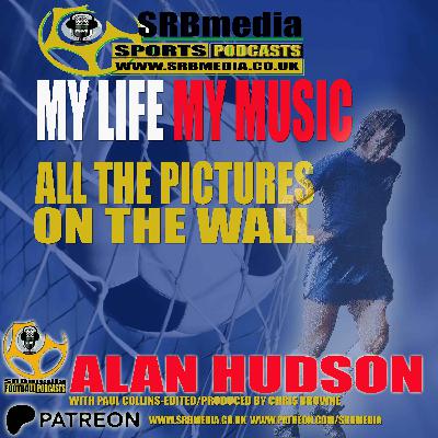 Alan Hudson -All the pictures on the wall
