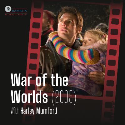 War of the Worlds (2005) with Harley Mumford War of the Worlds (2005) with Harley Mumford
