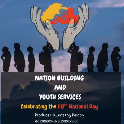 Special Program Series: Nation Building and Youth Services Special Program Series: Nation Building and Youth Services