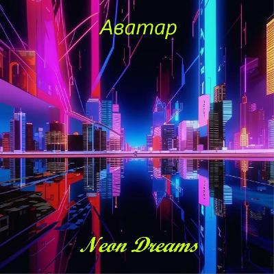 Neon Dreams