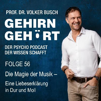 Die Magie der Musik - Eine Liebeserklärung in Dur und Moll