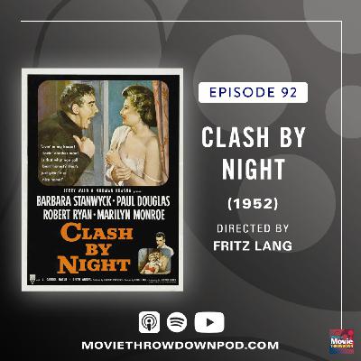 Clash By Night (1952): Stanwyck and Ryan, Steamy and Scandalous On Screen Clash By Night (1952): Stanwyck and Ryan, Steamy and Scandalous On Screen