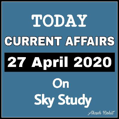 27 April Current Affairs by Sky Study 27 April Current Affairs by Sky Study