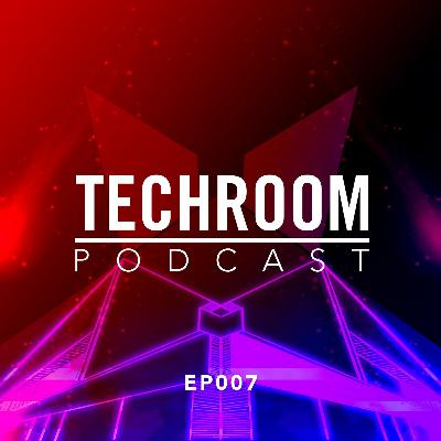 Techroom Podcast EP007 - Presented by VØRUKAEL