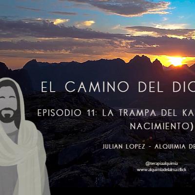 La trampa del Karma (El Ciego de Nacimiento) La trampa del Karma (El Ciego de Nacimiento)