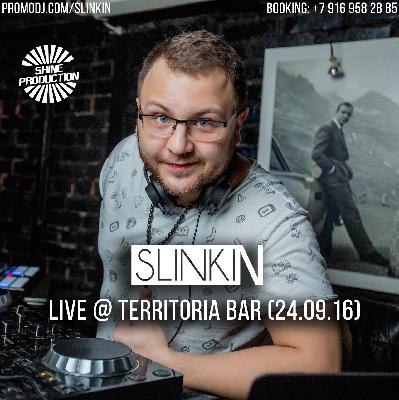 SLINKIN - LIVE @ TERRITORIA (24.09.16)