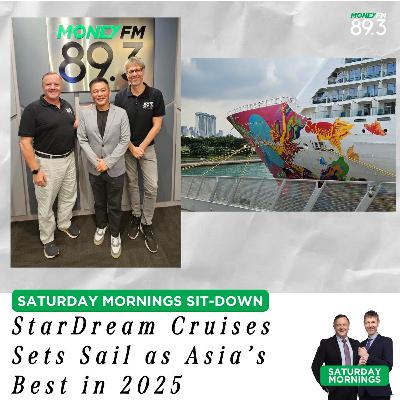 Saturday Mornings: StarDream Cruises Sets Sail as Asia’s Best in 2025 Saturday Mornings: StarDream Cruises Sets Sail as Asia’s Best in 2025