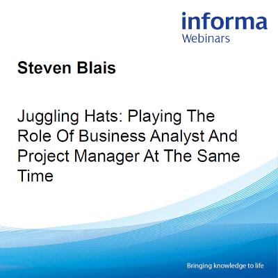 Webinar: Playing The Role Of Business Analyst And Project Manager At The Same Time