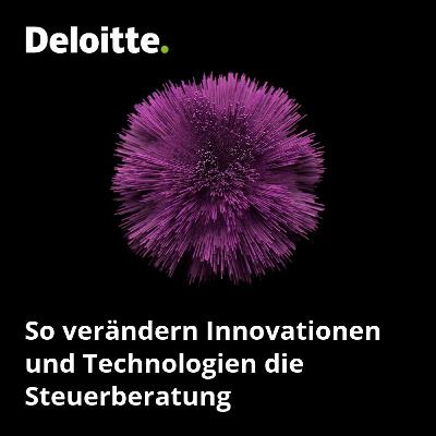 Episode #2 – So verändern Innovationen und Technologien die Steuerberatung