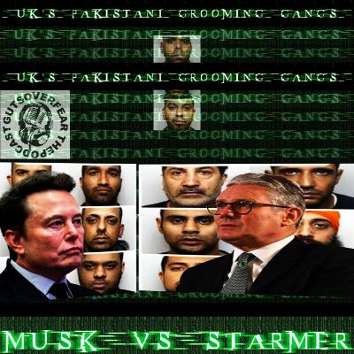 Pakistani Grooming Gangs in The UK Protected by Fearful UK Authorities -EP#74