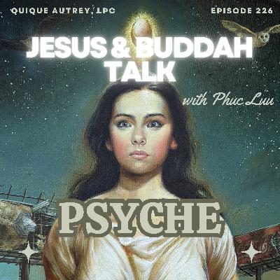 Phuc Luu: Jesus & Buddha Talk