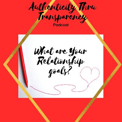 What are Your Relationship Goals?