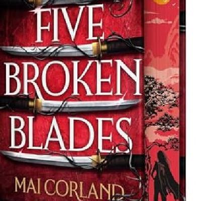Get (ePUB) Book Five Broken Blades (The Broken Blades, #1) by Mai Corland