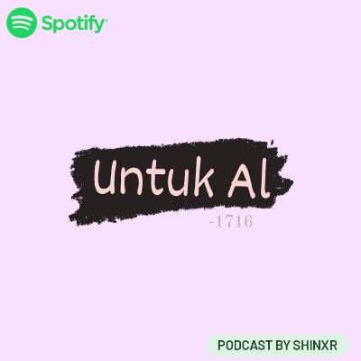 Untuk Al - eps 6 (END)