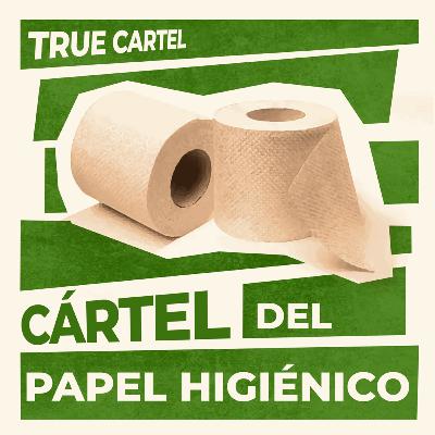 Cártel de Papel Higiénico (02x17)