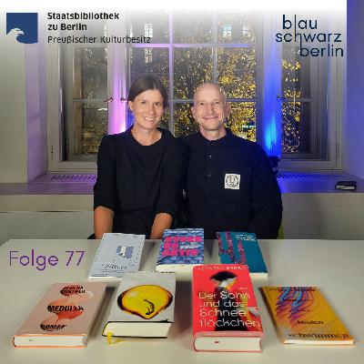 blauschwarzberlin. Der Literaturpodcast Folge #77 Oktober 2025 blauschwarzberlin. Der Literaturpodcast Folge #77 Oktober 2025