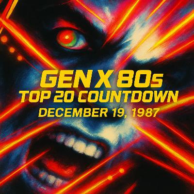 Gen X 80s Top 20 Countdown: Faith, Frost, and Dancefloor Fire – December 19, 1987