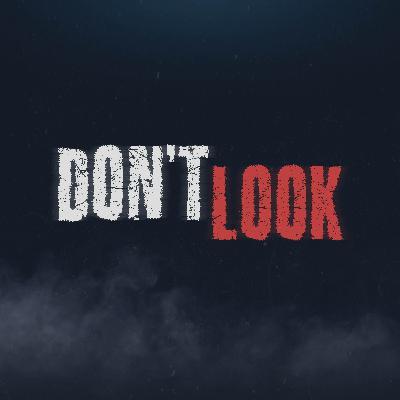 Teaser: Don't Look A Horror Tale Teaser: Don't Look A Horror Tale