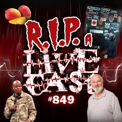 RIP a Livecast #849 - Dude Diligence