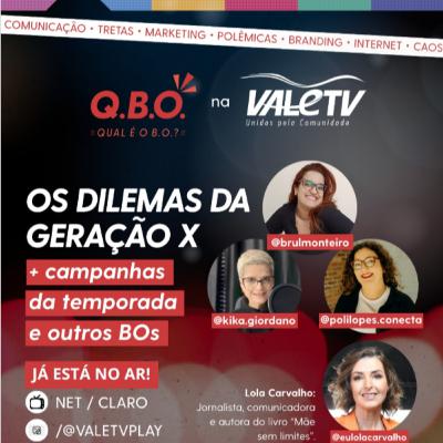 QBO? 22 | Geração X, Tupperware, mercado de trabalho e + QBO? 22 | Geração X, Tupperware, mercado de trabalho e +