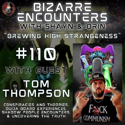 #110 "Brewing High Strangeness" with Tom Thompson