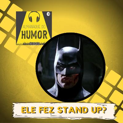 #34 - O BATMAN FEZ STAND UP COMEDY? #34 - O BATMAN FEZ STAND UP COMEDY?