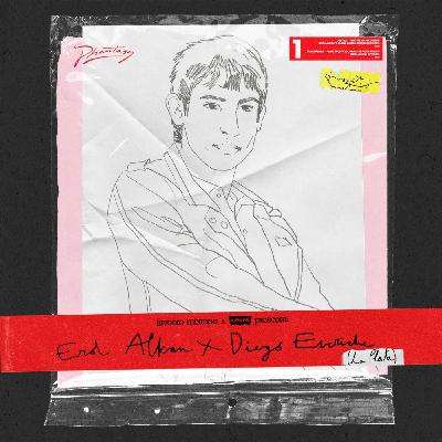 Erol Alkan x Diego Escriche (La Plata)