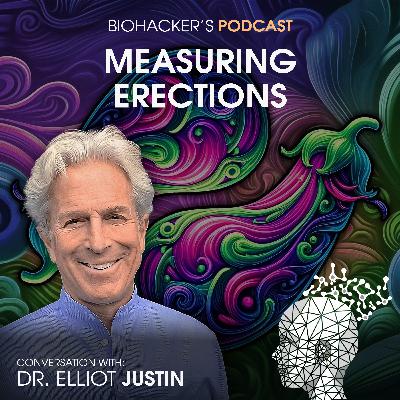 Measuring Erections with Dr. Elliot Justin