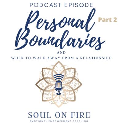 WTH Are Boundaries & When To Walk Away from a Romantic Partner