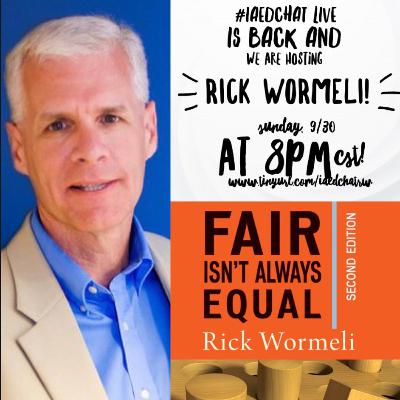 Rick Wormeli Rick Wormeli
