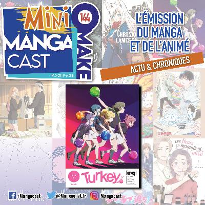 Turkey! – Mangacast Mini Omake n°144 Turkey! – Mangacast Mini Omake n°144