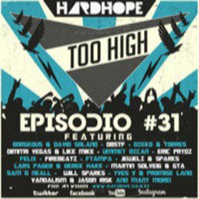 HardHope - Too High Episodio #31