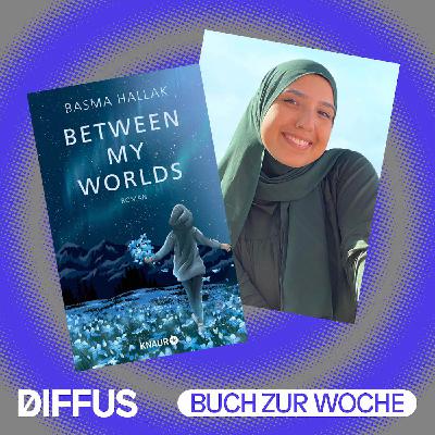 Basma Hallak im Interview: Lachen und weinen zugleich mit „Between My Worlds“ Basma Hallak im Interview: Lachen und weinen zugleich mit „Between My Worlds“