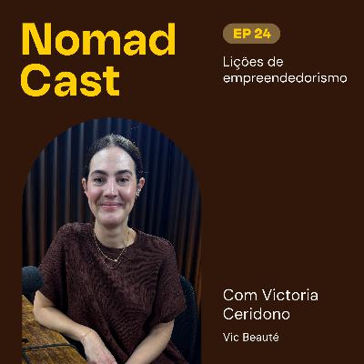 Vic Ceridono: Vida em Londres, Empreendedorismo e Finanças | Paula Zogbi e Danilo Igliori | NomadCast #24