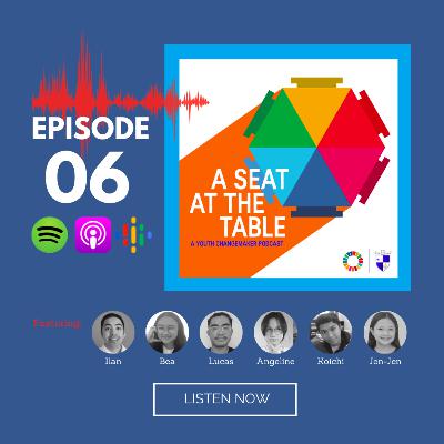 Ep. 6 | At The Table: Bea, Lucas, Angeline, Koichi & Jen-Jen Ep. 6 | At The Table: Bea, Lucas, Angeline, Koichi & Jen-Jen