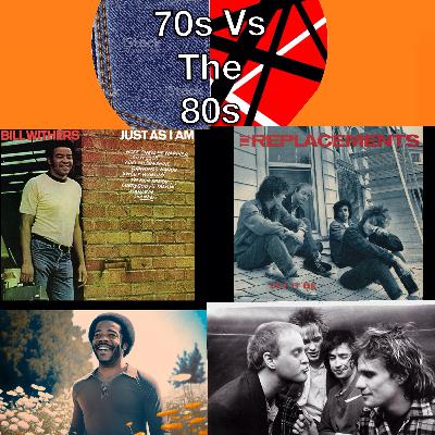 The Replacements & Bill Withers.... Summer Music Companion Episode One, Plus, "Gag Me With a Spoon"