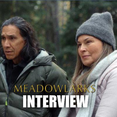 Meadowlarks | Interview: Michael Greyeyes & Tasha Hubbard