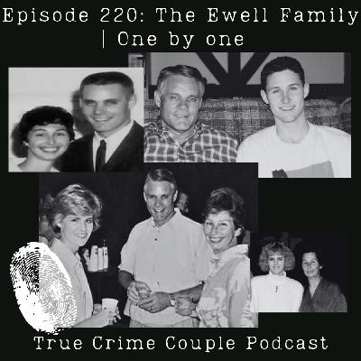 Episode 220: The Ewell Family | One by one Episode 220: The Ewell Family | One by one