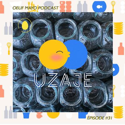 #31 Uzaje