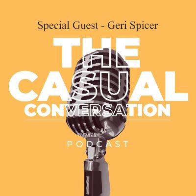 Casual Conversation with Geri Spicer (Talent Agent)