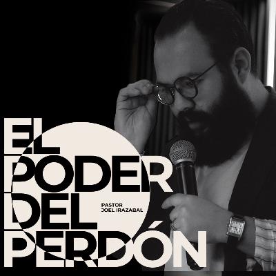 El poder del perdón: la llave para tu nueva temporada | Pastor Joel Irazabal El poder del perdón: la llave para tu nueva temporada | Pastor Joel Irazabal