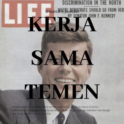 EPS.23. KERJA, SAMA TEMEN.