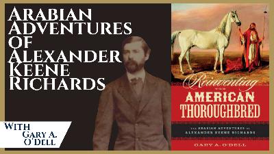 Arabian Adventures of Alexander Keene Richards